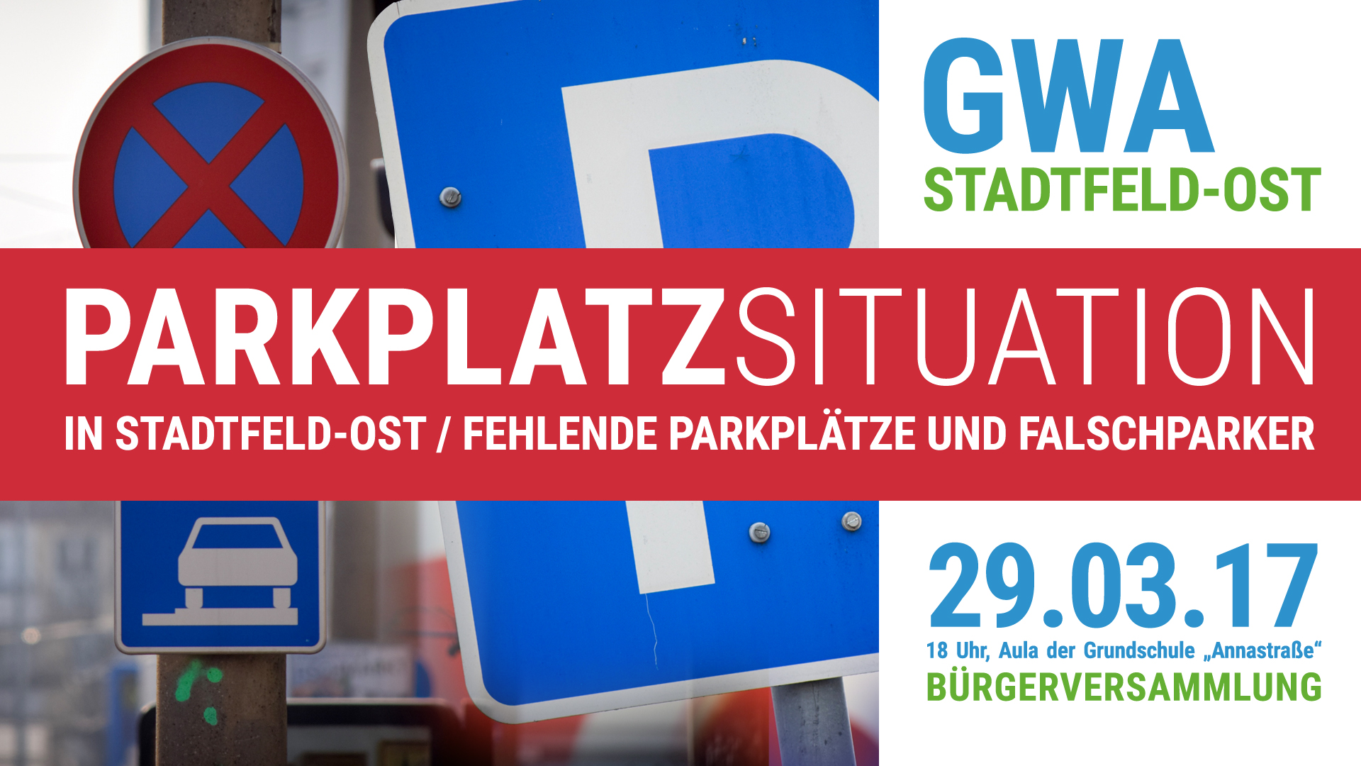 GWA-Bürgerversammlung am 29.03.2017 zur Parkplatzsituation in Stadtfeld
